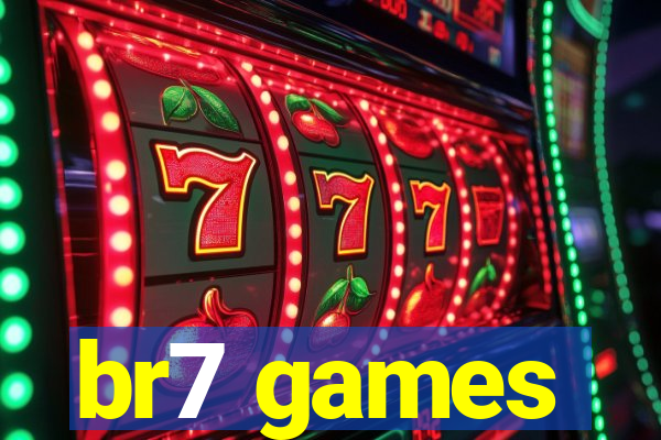 br7 games